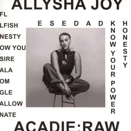 Acadie Raw - CD Audio di Allysha Joy