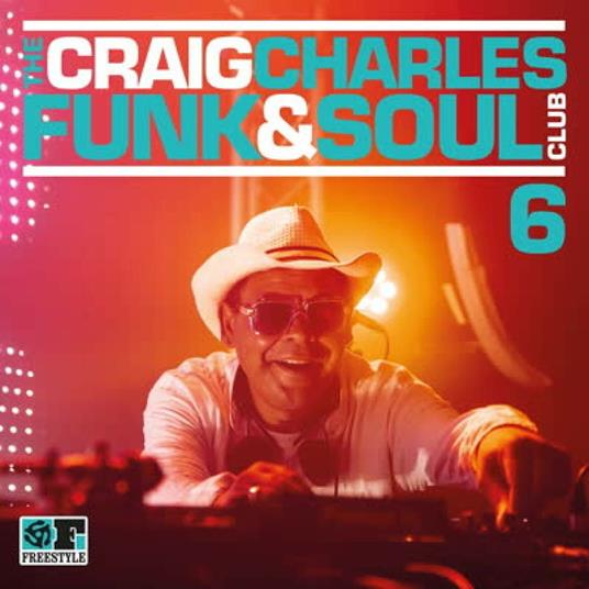 The Craig Charles Funk and Soul Club vol.6 - CD Audio