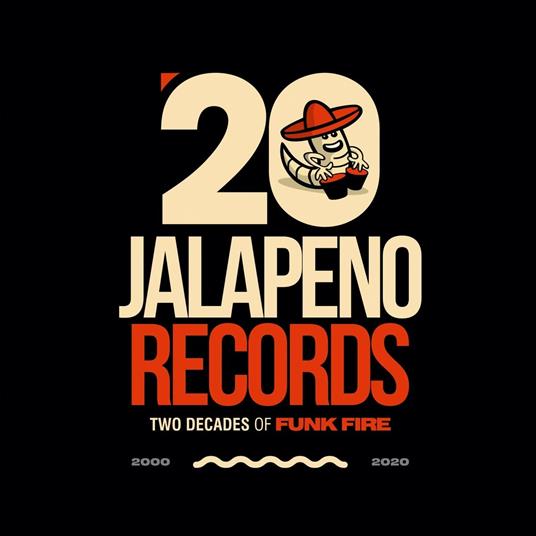 Jalapeno Records. Two Decades of Funk Fire - CD Audio