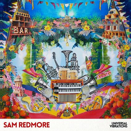 Universal Vibrations - CD Audio di Sam Redmore