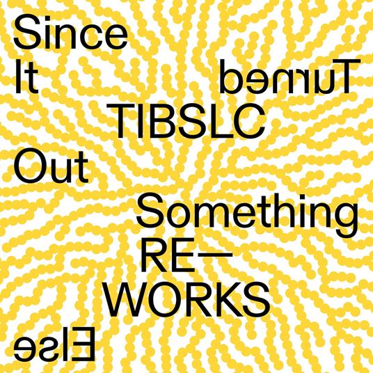 Tibslc Re-Works Of Since It Turned Out... - Vinile LP di Adrian Corker