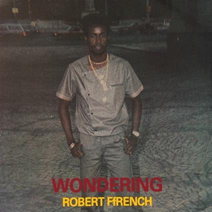 Wondering - Vinile LP di Robert Ffrench