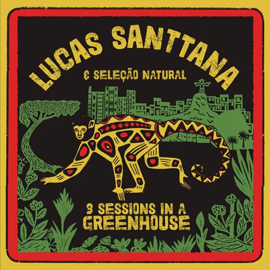 3 Sessions In A Greenhous - Vinile LP di Lucas Santtana