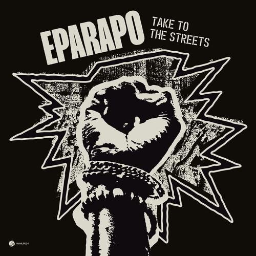 Take To The Streets - Vinile LP di Eparapo