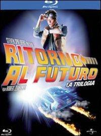 Ritorno al futuro. La trilogia di Robert Zemeckis