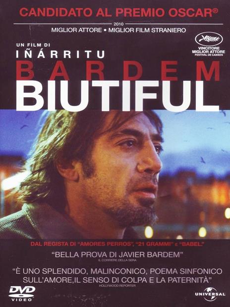 Biutiful di Alejandro González Iñárritu - DVD