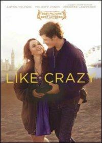 Like Crazy di Drake Doremus - DVD