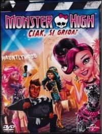 Monster High. Ciak si grida - DVD