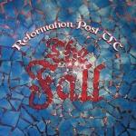 Reformation Post TLC - CD Audio di Fall