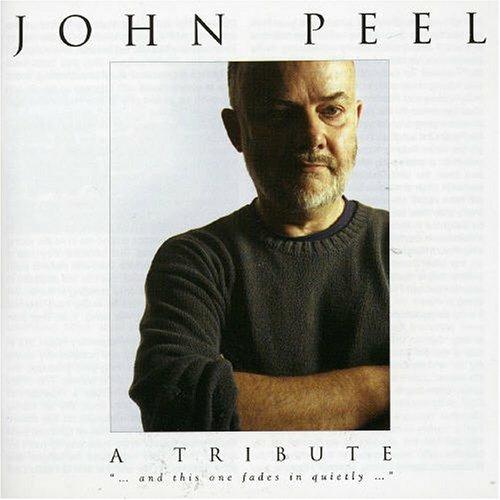 John Peel - A Tribute - CD Audio