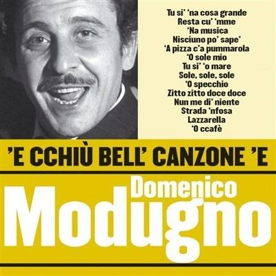 'E cchiù bell' canzone 'e Domenico Modugno - CD Audio di Domenico Modugno