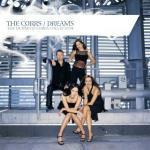 Dreams. The Corrs Collection