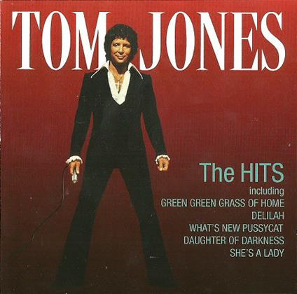 The Hits - CD Audio di Tom Jones