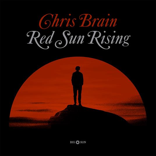 Red Sun Rising - CD Audio di Chris Brain