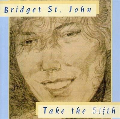 Take the 5ifth - CD Audio di Bridget St. John