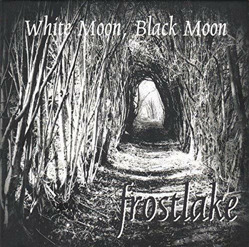 White Moon, Black Moon - CD Audio di Frostlake