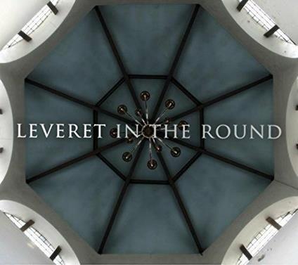 In the Round - CD Audio di Leveret