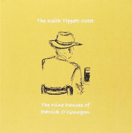 Nine Dances Of Patrick O'Gonogon - CD Audio di Keith Tippet