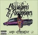 Bossalinis & Fooliyones - CD Audio di Main Attrakionz
