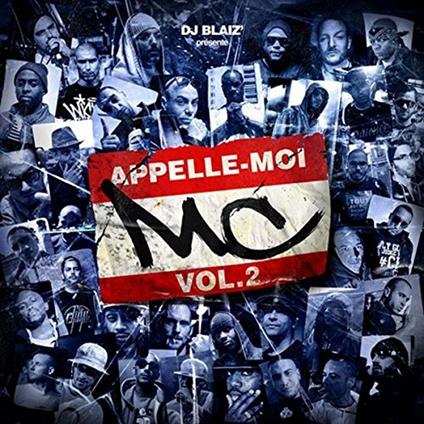 Dj Blaiz Presents Appelle Moi MC Vol.2 - CD Audio