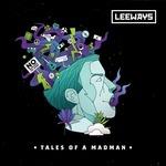 Tales of a Madman - CD Audio di Leeways