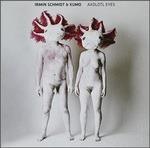 Axolotl Eyes - CD Audio di Irmin Schmidt,Kumo