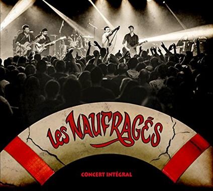 Concert Integral - CD Audio di Les Naufrages