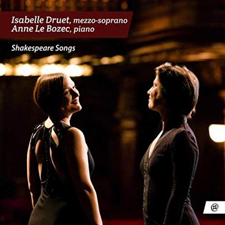 Shakespeare Songs - CD Audio di Isabelle Druet