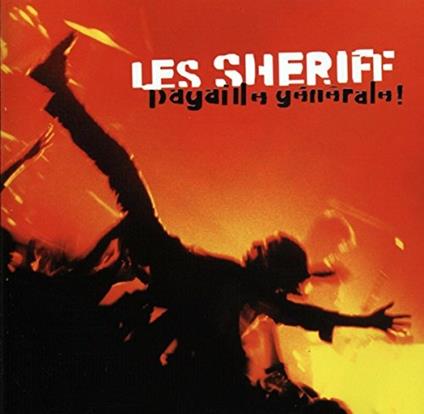 Pagaille generale - Vinile LP di Les Sheriff