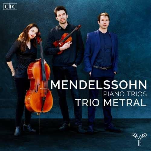Trii - CD Audio di Felix Mendelssohn-Bartholdy