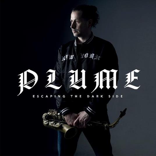 Escaping the Dark Side - CD Audio di Plume