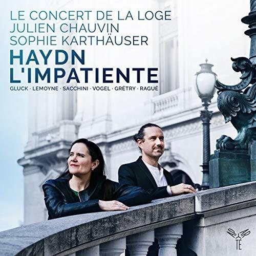 L'impatiente - CD Audio di Franz Joseph Haydn,Sophie Karthäuser,Julien Chauvin,Le Concert de la Loge