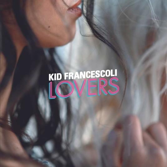 Lovers - Vinile LP di Kid Francescoli
