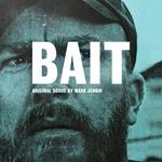 Bait (Blue Coloured Vinyl) (Colonna sonora)