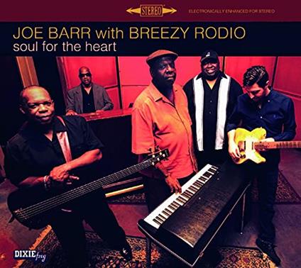 Soul For The Heart - Vinile LP di Breezy Rodio,Joe Barr
