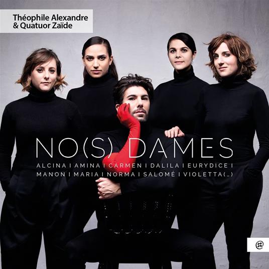 No(S) Dames - CD Audio di Alexandre Theophile,Quatuor Zaide