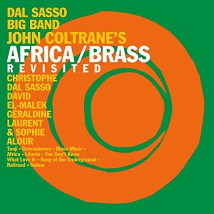 Dal Sasso Big Band & Christophe Dal - John Coltranes Africa Brass Revisit - CD Audio