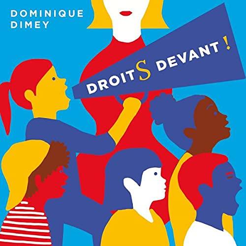 Dominique Dimey - Droits Devant ! - CD Audio