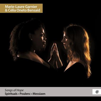 Celia Oneto Bensaid Marie-Laure Gar - Songs Of Hope - CD Audio