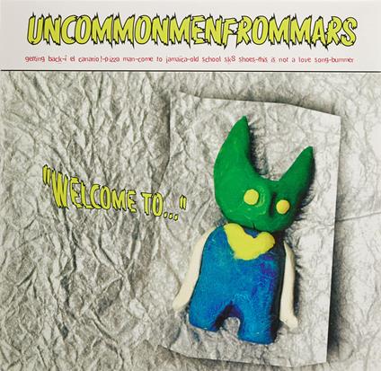 Welcome To' - Vinile LP di Uncommonmenfrommars