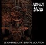 Beyond Reality / Brutal Violation