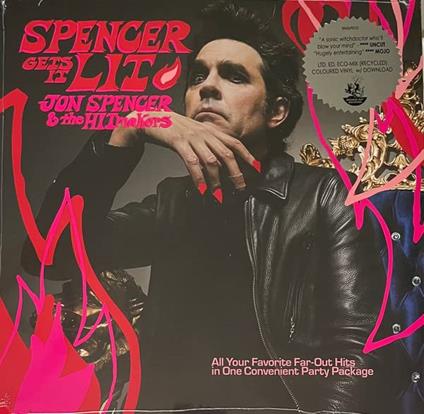 Jon Spencer & The Hitmakers - Spencer Gets It Lit - Vinile LP