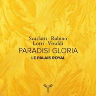 Paradisi Gloria. Musiche di Scarlatti, Rubino, Lotti e Vivaldi
