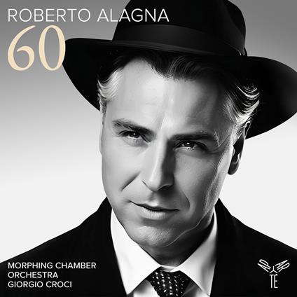 60! Celebrating Alagna's 60th Birthday - CD Audio di Roberto Alagna