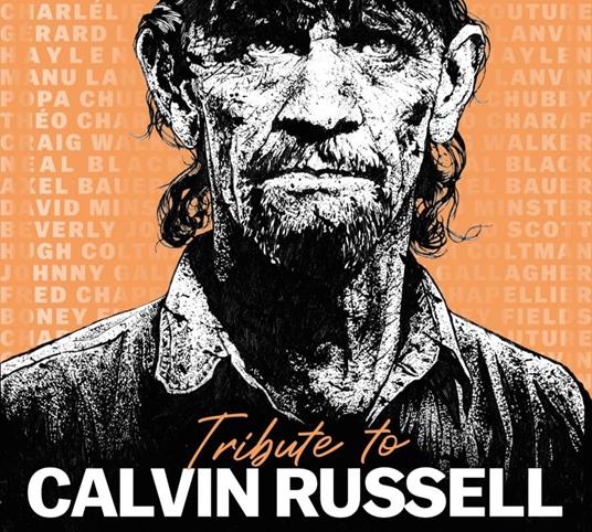 Tribute To Calvin Russell - CD Audio