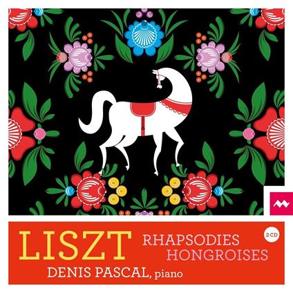 Rhapsodies Hongroises - CD Audio di Franz Liszt,Denis Pascal