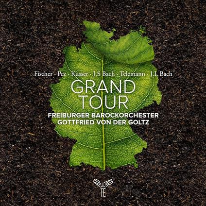 Grand Tour - CD Audio di Freiburger Barockorchester