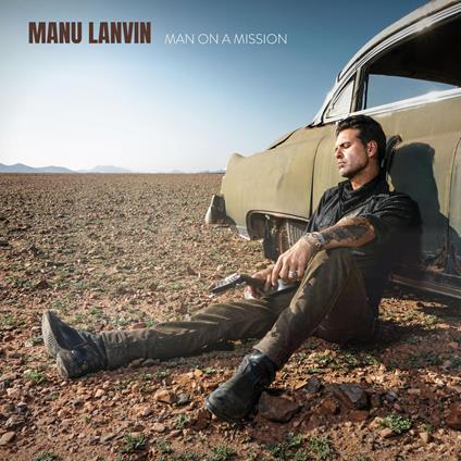 Man On A Mission - CD Audio di Manu Lanvin