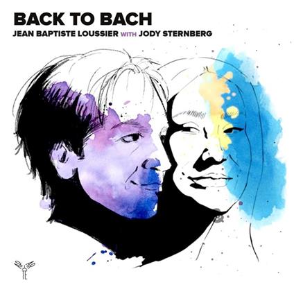 Back To Bach - CD Audio di Jean Baptiste Loussier