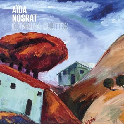 Common Routes - Vinile LP di Aida Nosrat